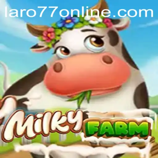 MilkyFarm: Exploring the World of LARO77