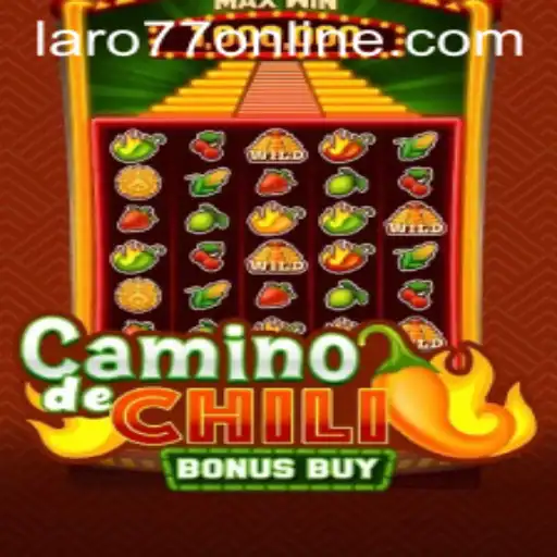 Exploring the Thrilling World of CaminodeChiliBonusBuy with LARO77