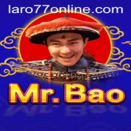 Discover the Thrilling World of MrBao: Navigating the Game with LARO77